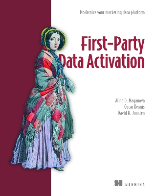 First-Party Data Activation: Modernize your marketing data platform: Modernize Your Marketing Data Platform