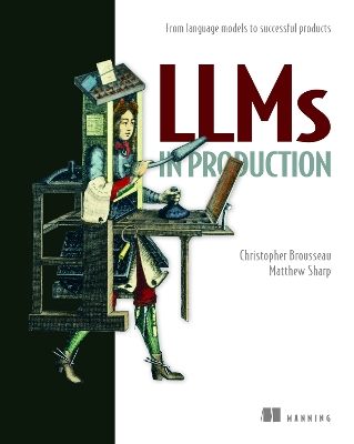LLMs in Production: From Language Models to Successful Products