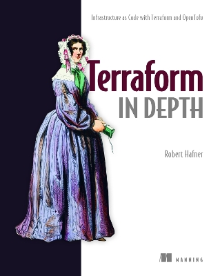 Terraform in Depth: Infrastructure as Code with Terraform and Opentofu