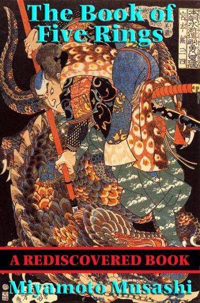 Book of Five Rings (Rediscovered Books): With linked Table of Contents