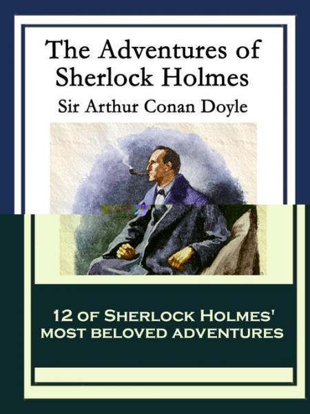 Adventures of Sherlock Holmes: With linked Table of Contents