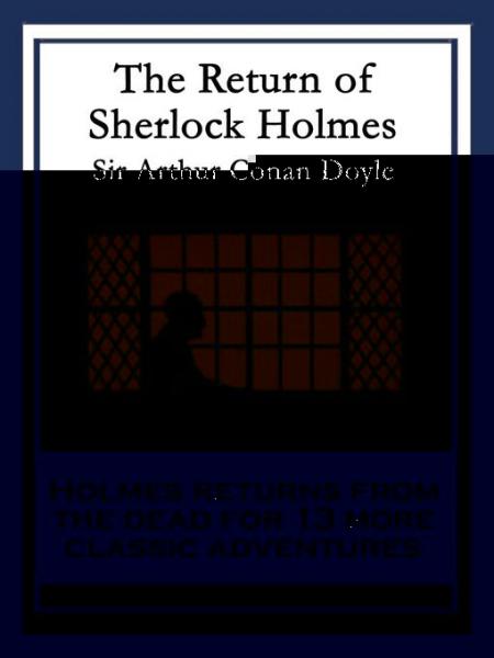 Return of Sherlock Holmes: With linked Table of Contents