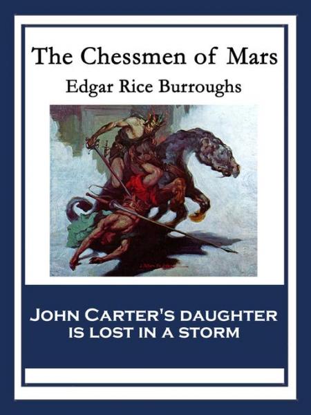 Chessmen of Mars: With linked Table of Contents