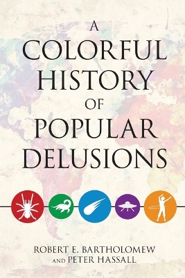 Colorful History of Popular Delusions