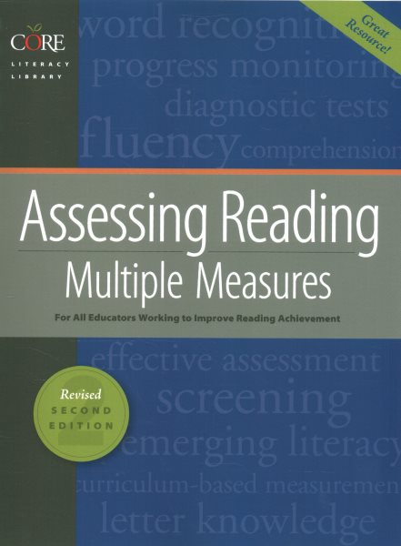Assessing Reading: Multiple Measures for Kindergarten Through Twelfth Grade SPI