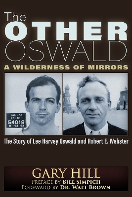 Other Oswald: A Wilderness of Mirrors