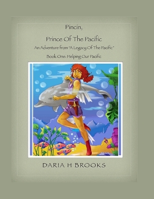 Pincin, Prince Of The Pacific