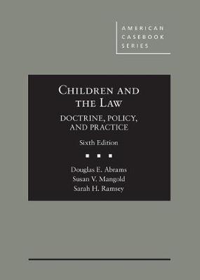 Children and the Law, Doctrine, Policy and Practice 6th Revised edition
