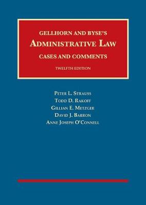 Administrative Law, Cases and Comments 12th Revised edition
