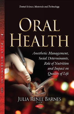 Oral Health: Social Determinants, Role of Nutrition & Impact on Quality of Life