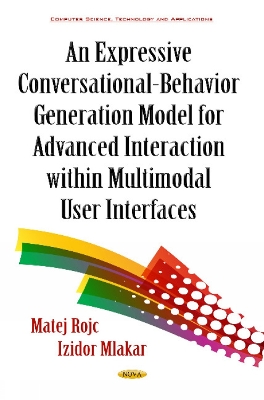 Expressive Conversational-Behavior Generation Model For Advanced Interaction within Multimodal User Interfaces