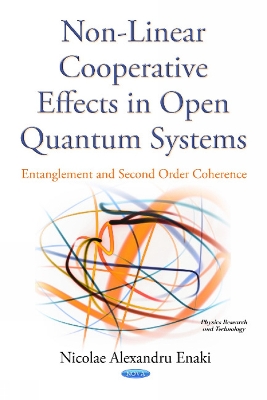 Non-Linear Cooperative Effects in Open Quantum Systems: Entanglement & Second Order Coherence