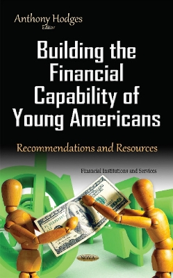 Building the Financial Capability of Young Americans: Recommendations and Resources