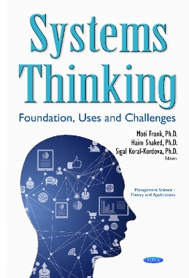 Systems Thinking: Foundation, Uses and Challenges