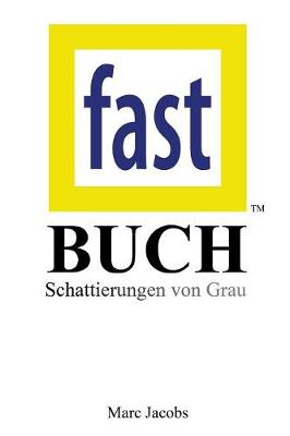 Fast Buch: Schattierungen Von Grau (German)