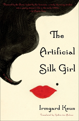 Artificial Silk Girl: A Novel