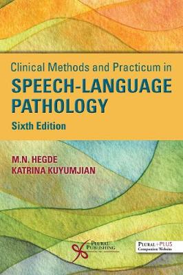 Clinical Methods and Practicum in Speech-Language Pathology 6th New edition