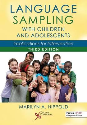 Language Sampling with Children and Adolescents: Implications for Intervention 3rd New edition