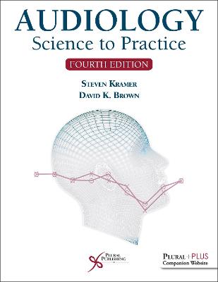 Audiology: Science to Practice 4th New edition