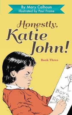 Honestly, Katie John Reprint ed.
