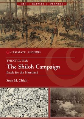 Shiloh Campaign, 1862: Battle for the Heartland