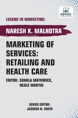 Marketing of Services: Retailing and Health Care