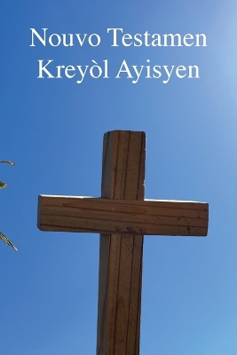 Nouvo Testamen: Kreyòl Ayisyen