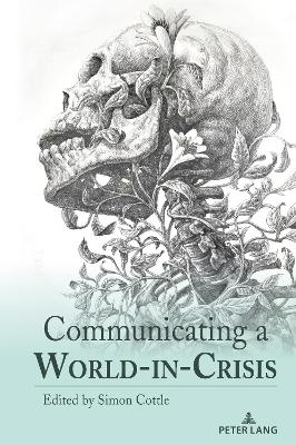 Communicating a World-in-Crisis New edition