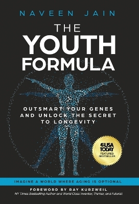 Youth Formula: Outsmart Your Genes and Unlock the Secret to Longevity
