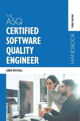 ASQ Certified Software Quality Engineer Handbook