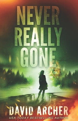 Never Really Gone