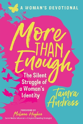 More Than Enough: The Silent Struggle of a Woman's Identity