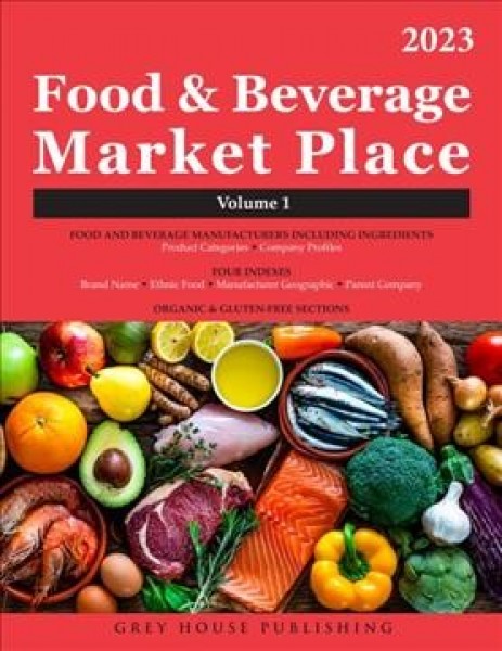 Food & Beverage Market Place: Volume 1 - Manufacturers, 2023