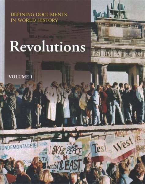 Defining Documents in World History: Revolutions