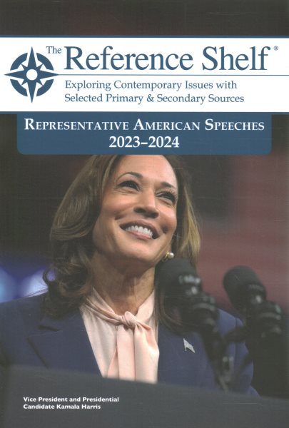 Reference Shelf: Representative American Speeches, 2023-24