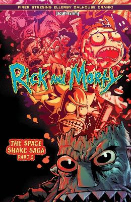 Rick and Morty Vol. 2: The Space Shake Saga Part Two, Volume 2