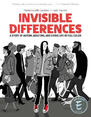 Invisible Differences: A Story of Autism, Adulting, and Living Life in Full  Color: A Story of Autism, Adulting, and Living Life in Full Color