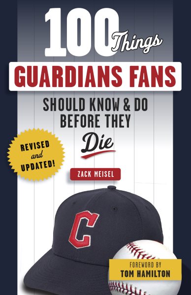 100 Things Guardians Fans Should Know & Do Before They Die: Revised & Updated