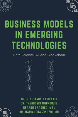 Business Models in Emerging Technologies: Data Science, AI, and Blockchain