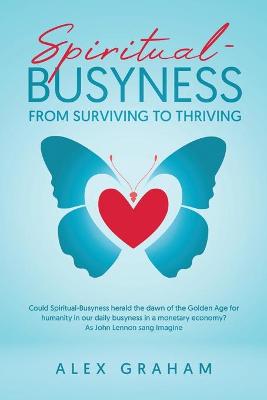 Spiritual-Busyness from Surviving to Thriving