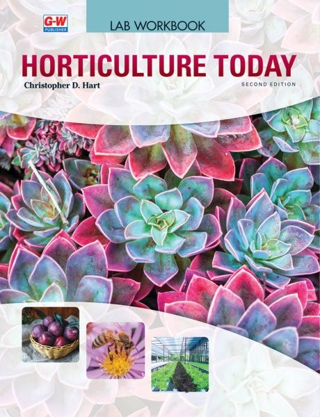 Horticulture Today 2nd Second Edition, Revised, Lab Workbook ed.