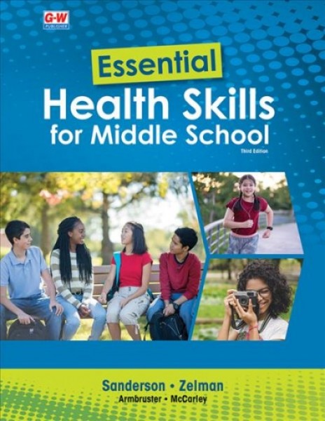 Essential Health Skills for Middle School 3rd Third Edition, Revised ed.