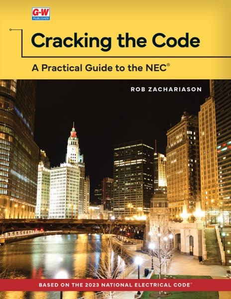 Cracking the Code: A Practical Guide to the NEC First Edition, Textbook ed.