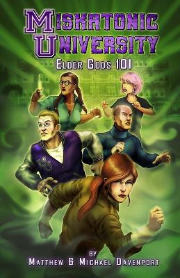 Miskatonic University: Elder Gods 101