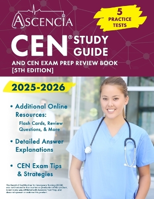 CEN Study Guide 2025-2026: 5 Practice Tests and CEN Exam Prep Review Book [ 5th Edition]