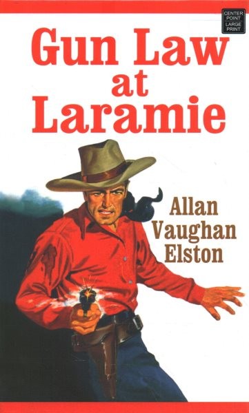 Gun Law at Laramie Large type / large print edition