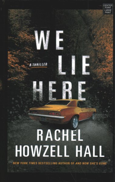 We Lie Here Large type / large print edition