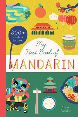 My First Book of Mandarin: 800plus Words & Pictures