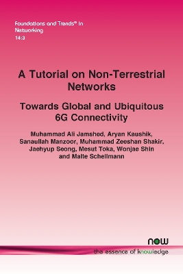 Tutorial on Non-Terrestrial Networks: Towards Global and Ubiquitous 6G Connectivity