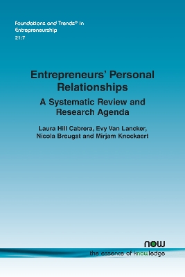 Entrepreneurs Personal Relationships: A Systematic Review and Research Agenda